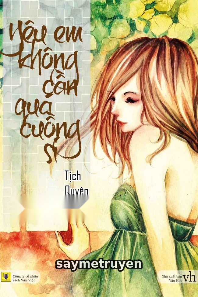 Yêu Em Không Cần Quá Cuồng Si