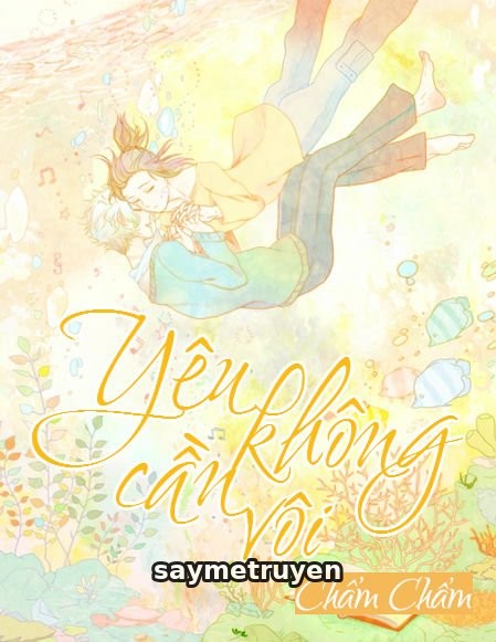 Yêu Em Không Cần Vội (Khuynh Thành Là Em)
