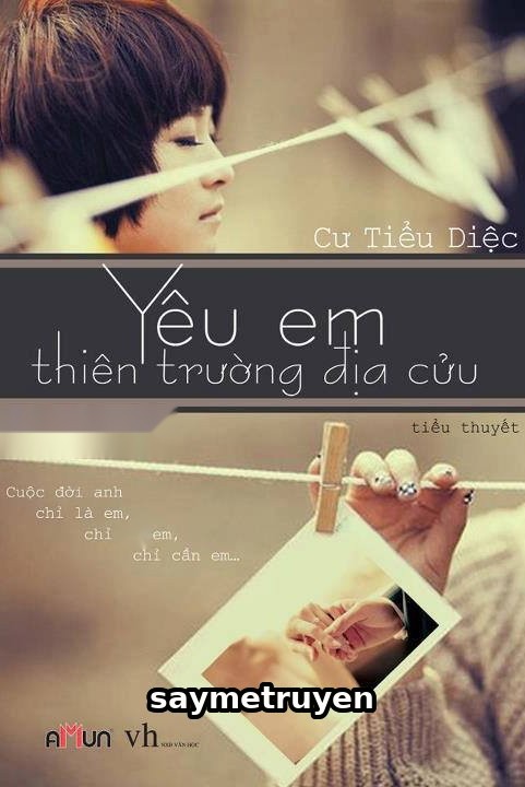 Yêu Em Thiên Trường Địa Cửu