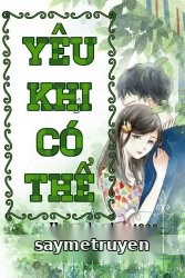 Yêu Khi Có Thể