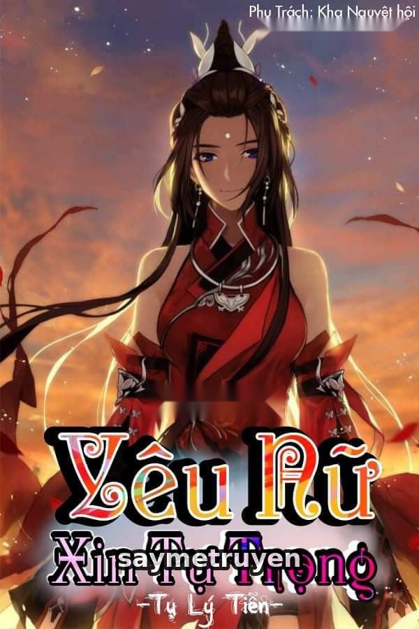 Yêu Nữ Xin Tự Trọng