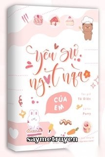 Yêu Sự Ngọt Ngào Của Em