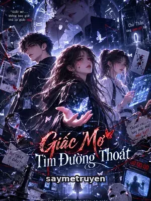 Giấc Mơ Tìm Đường Thoát